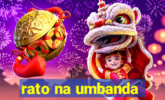 rato na umbanda